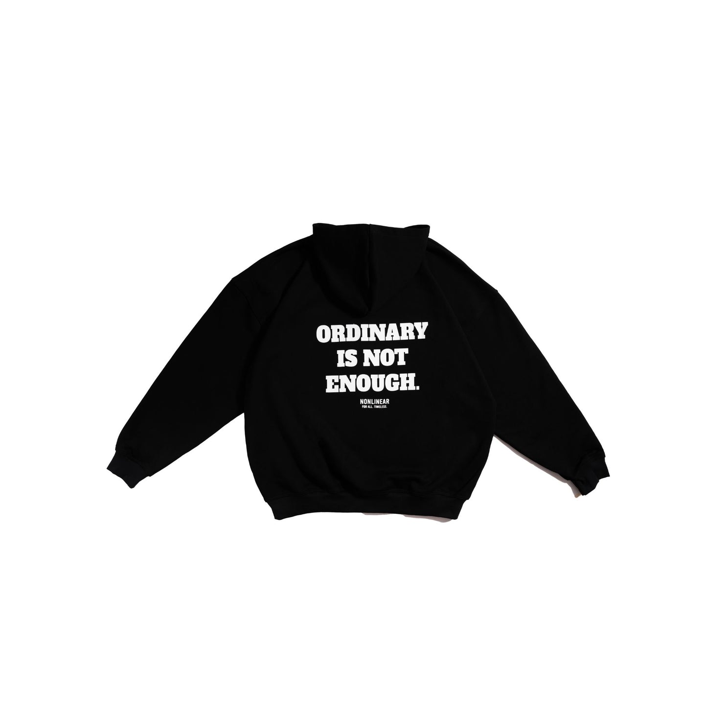 Ordinary Is Not Enough Zip up Hoodie
